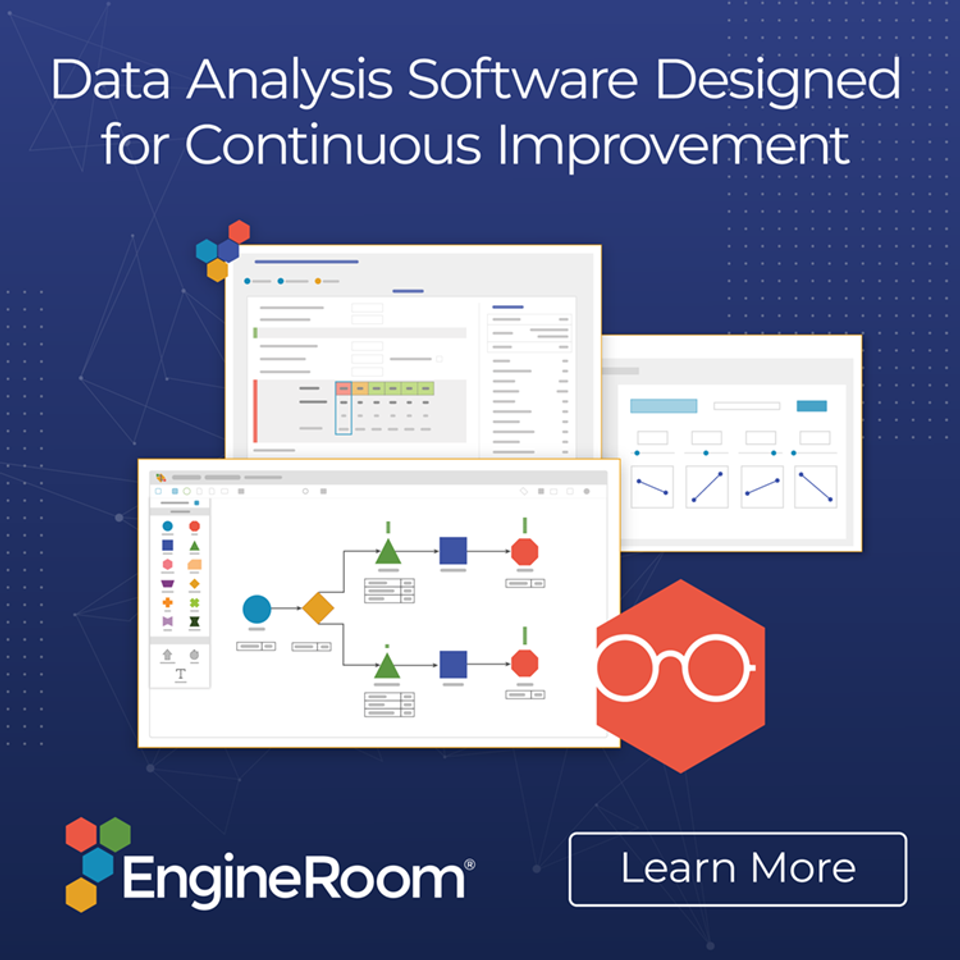 EngineRoom: Data Analysis Software Designed for Continuous Improvement. Learn More